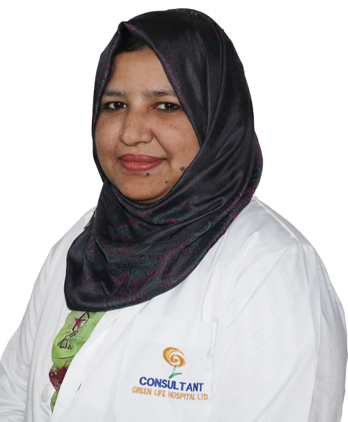 Consultant Dr. Elora Yasmin - Green Life Hospital