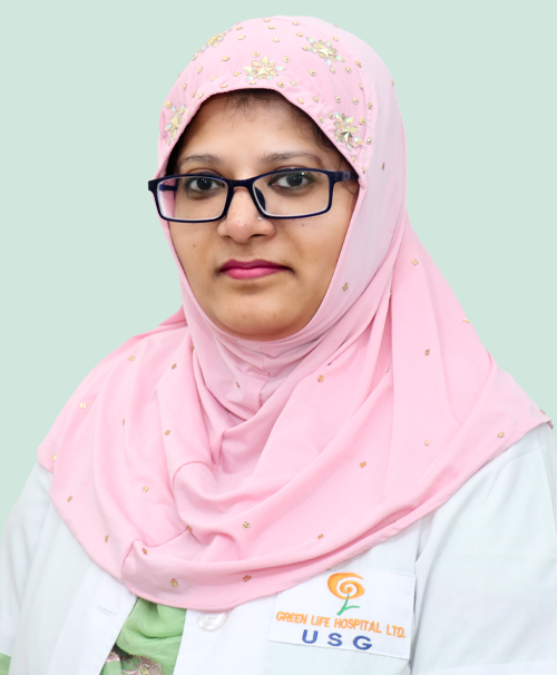 Consultant Dr. Farhanaz Sultana - Green Life Hospital