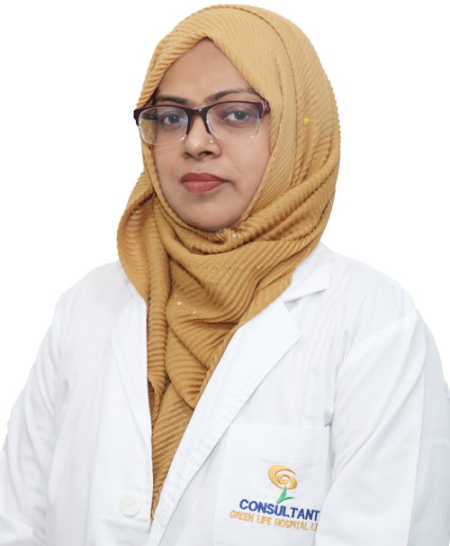 Consultant Dr. Nadia Sultana - Green Life Hospital