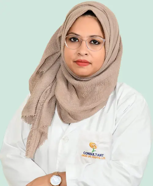 Consultant Dr. Sayeda Shabnam Malik - Green Life Hospital