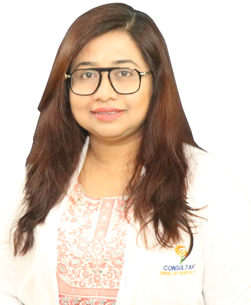 Consultant Dr. Taslima Sultana - Green Life Hospital