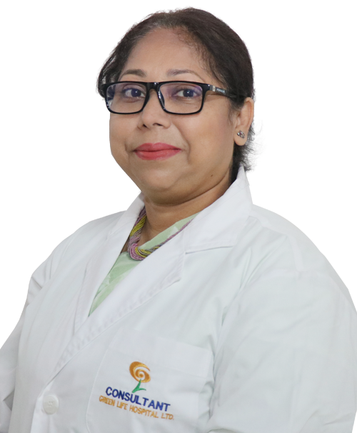 Consultant Prof. Dr. Nurun Nahar Chowdhury - Green Life Hospital